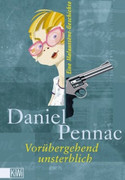 Vorübergehend unsterblich