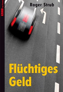 Flüchtiges Geld