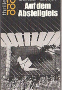 Auf dem Abstellgleis