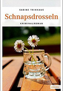 Schnapsdrosseln