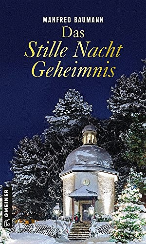 Das Stille Nacht Geheimnis