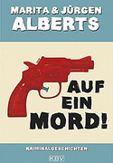 Auf ein Mord!
