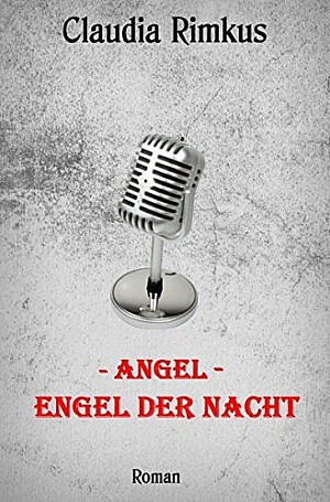 Angel - Engel der Nacht