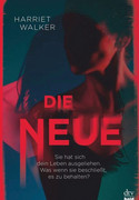 Die Neue von Harriet Walker