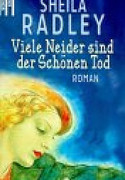 Viele Neider sind der Schönen Tod