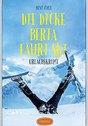 Die dicke Berta fährt Ski