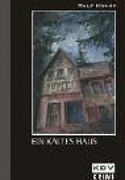 Ein kaltes Haus
