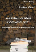 Von gestressten Killern und genervten Opfern