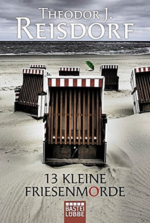 13 kleine Friesenmorde