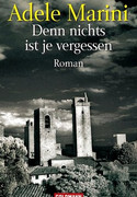 Denn nichts ist je vergessen