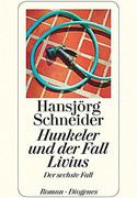 Hunkeler und der Fall Livius