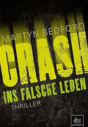 CRASH - Ins falsche Leben