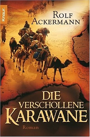 Die verschollene Karawane
