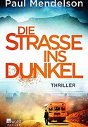 Die Straße ins Dunkel