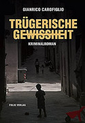 Trügerische Gewissheit