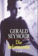 Die Informantin