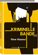 Kriminelle Bande