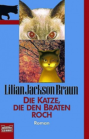 Die Katze, die den Braten roch