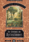 Das Geheimnis des Myrtenzimmers