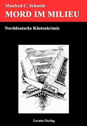 Mord im Milieu oder Man sieht sich immer zweimal (Stories)