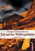 Tod auf der Weißwandhütte