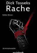 Dick Tosseks Rache