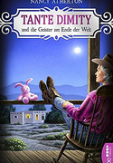 Tante Dimity und die Geister am Ende der Welt