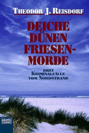Deiche, Dünen, Friesenmorde