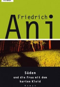 Süden und die Frau mit dem harten Kleid