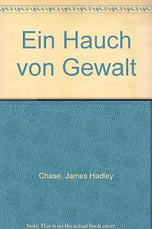 Ein Hauch von Gewalt