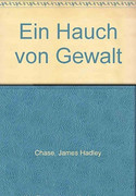 Ein Hauch von Gewalt