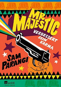Mr Majestic verbessert sein Karma