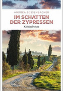 Im Schatten der Zypressen