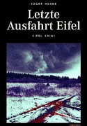 Letzte Ausfahrt Eifel