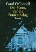 Der Mann, der die Frauen belog