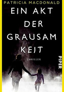 Ein Akt der Grausamkeit