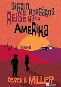 Sigrid Ødegårds Reise nach Amerika