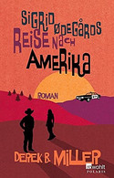Sigrid Ødegårds Reise nach Amerika