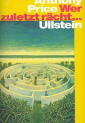 Wer zuletzt rächt