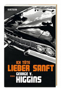 Ich töte lieber sanft