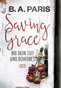 Saving Grace - Bis dein Tod uns scheidet