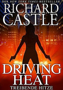 Driving heat - Treibende Hitze