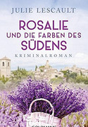 Rosalie und die Farben des Südens