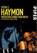 Rockstars hängt man nicht
