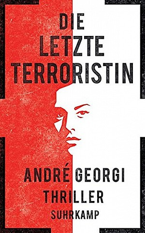 Die letzte Terroristin
