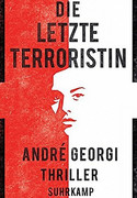 Die letzte Terroristin