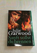 Sanft sollst du brennen