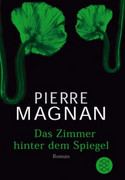 Das Zimmer hinter dem Spiegel