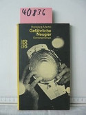 Gefährliche Neugier