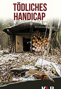 Tödliches Handicap